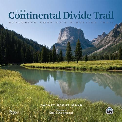 Image of The Continental Divide Trail: Exploring America's Ridgeline Trail