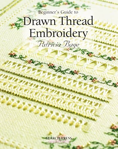 Image of Beginner's Guide to Drawn Thread Embroidery (Beginner's Guide to Needlecrafts)