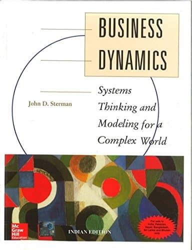 Image of Business Dynamics : Systems Thinking And Modeling For The Complex World 1ED