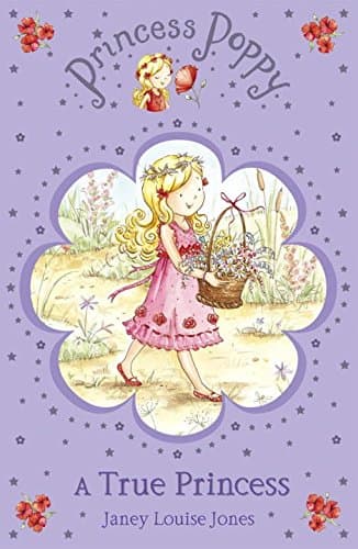 Image of [(Princess Poppy : A True Princess)] [By (author) Janey Louise Jones] published on (January, 2008)