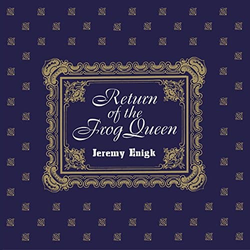Image of Return Of The Frog Queen [VINYL]