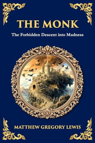 Image of The Monk: The Infamous Gothic Horror Novel - Lust, Corruption, and the Supernatural (The Library of Alexandria Book 289)