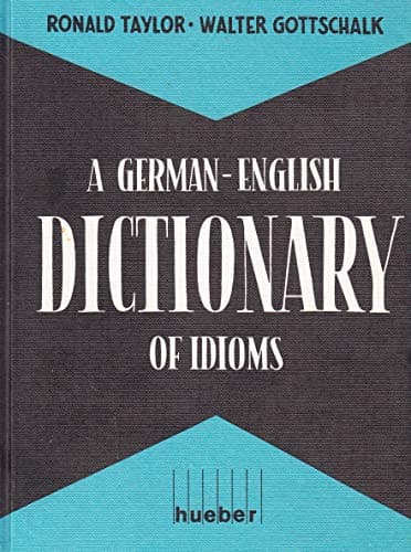 Image of A German-English Dictionary of Idioms
