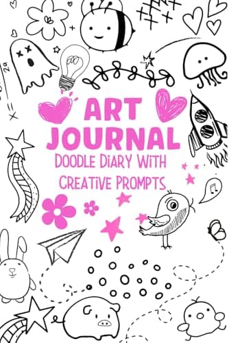 Image of Art Journal, Doodle Diary With Creative Prompts For Girls, Teens And Young Adults: New Creative Ways To Wreck And Destroy This Book. Spark Your Imagination