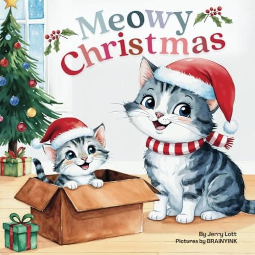 Image of Meowy Christmas: A Funny, Cute, and Pun-tastic Rhyming Book for Babies or Toddlers: A Funny, Cute, and Pun-tastic Rhyming Book for Babies or Toddlers ... Gift Puns Book) (Pun-tastic Baby Books)