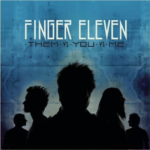 Image of Them Vs You Vs Us by Finger Eleven
