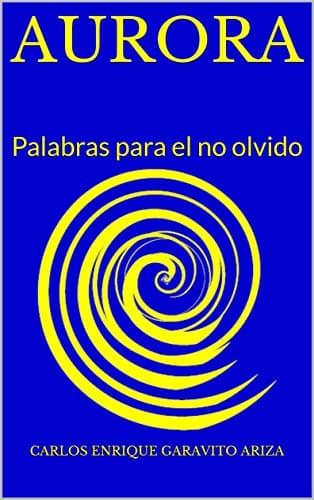 Image of AURORA: Palabras para el no olvido (Serie Modelo AurorA nº 1) (Spanish Edition)