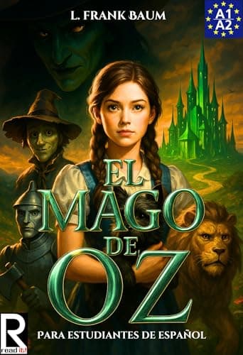 Image of El Mago de Oz para estudiantes de español. Nivel A1-A2 (Principiantes): The Wonderful Wizard of Oz – Spanish Book for Beginners | Easy Spanish Novel, Graded Readers A1-A2 (Spanish Edition)
