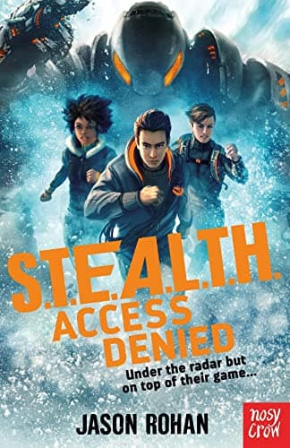 Image of S.T.E.A.L.T.H.: Access Denied: Book 1