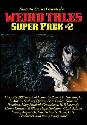 Image of Fantastic Stories Presents the Weird Tales Super Pack #2 (Positronic Super Pack Series Book 22)