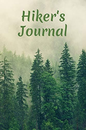 Image of Hiker’s Journal: Notebook and Logbook with 150 Pages of Lined 6”x 9” White Paper - Record Your Hiking Treks and Nature Walks in the Great Outdoors in ... Log Book – Ideal for Backpackers