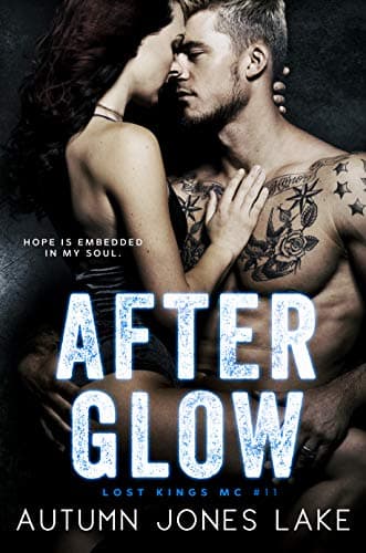 Image of After Glow (Lost Kings MC #11)