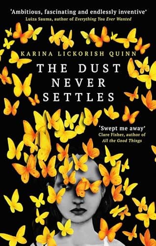 Image of The Dust Never Settles