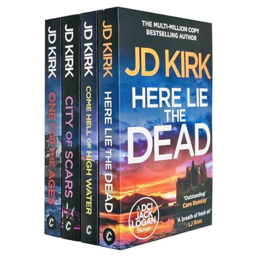 Image of DCI Logan Crime Thrillers 13-16: 4 Books Collection Set By JD Kirk (Come Hell or High Water, City of Scars, Here Lie the Dead & One For the Ages)