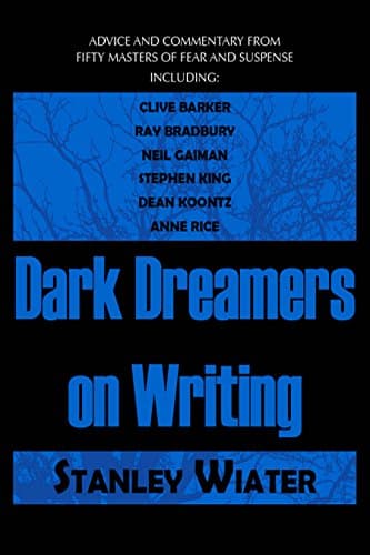 Image of Dark Dreamers on Writing: Advice and Commentary from Fifty Masters of Fear and Suspense