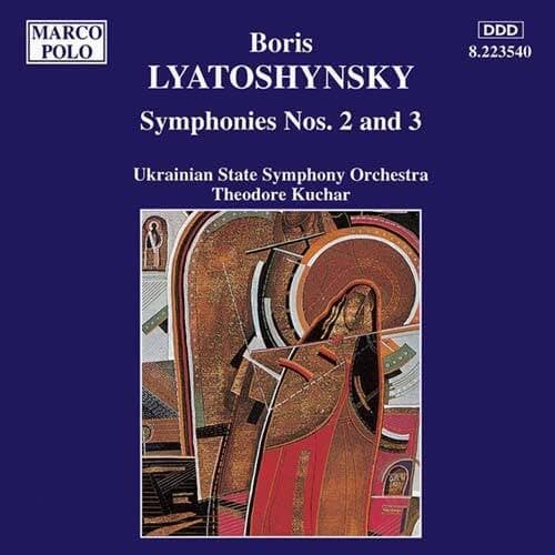Image of Boris Lyatoshynsky (Lyatoshinsky) : Symphonies 2 & 3