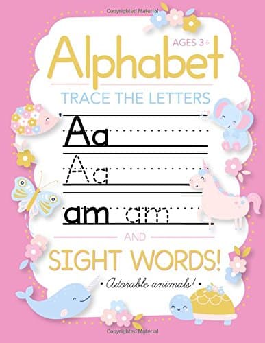 Image of Trace Letters Of The Alphabet and Sight Words: Preschool Practice Handwriting Workbook: Pre K, Kindergarten and Kids Ages 3-5 Reading And Writing