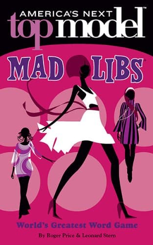 Image of America's Next Top Model Mad Libs