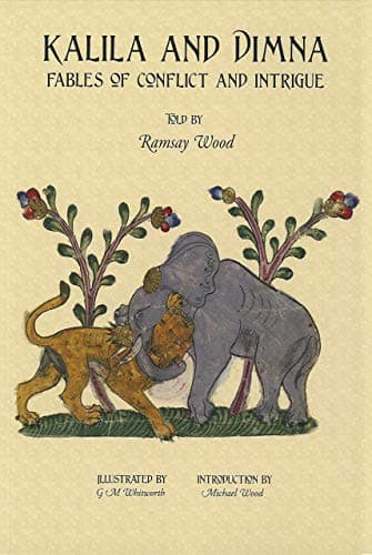 Image of KALILA AND DIMNA Vol 2: Fables of Conflict and Intrigue