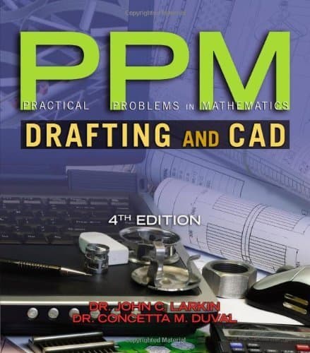 Image of Practical Problems in Mathematics for Drafting and CAD (Practical Problems In Mathematics Series) by John Larkin (2012-06-28)