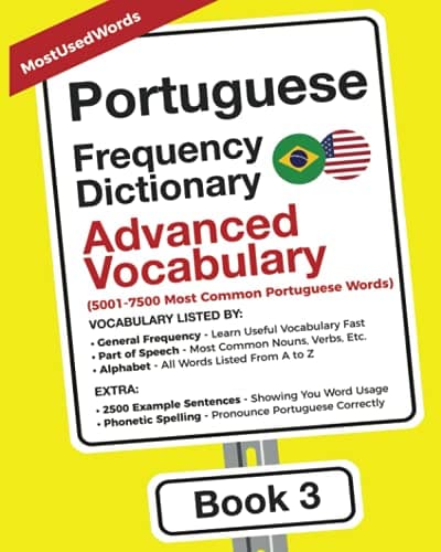 Image of Portuguese Frequency Dictionary - Advanced Vocabulary: 5001-7500 Most Common Portuguese Words (Learn Portuguese with the Portuguese Frequency Dictionaries)
