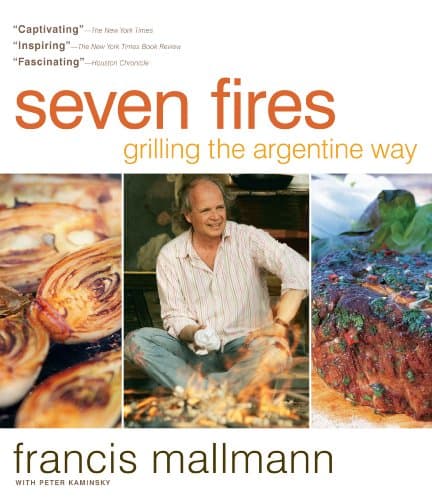 Image of Seven Fires: Grilling the Argentine Way