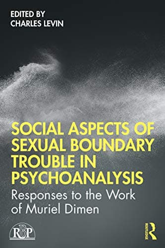 Image of Social Aspects Of Sexual Boundary Trouble In Psychoanalysis: Responses to the Work of Muriel Dimen (Relational Perspectives Book Series)