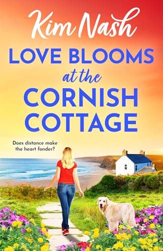Image of Love Blooms at the Cornish Cottage: The BRAND NEW gloriously feel-good tale of second chances (Sandpiper Shores Book 3)