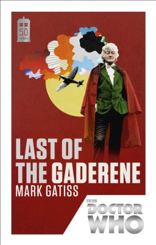 Image of Doctor Who: Last of the Gaderene: 50th Anniversary Edition