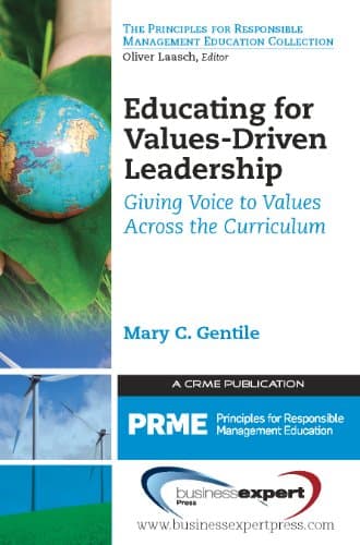 Image of Educating for Values-Driven Leadership: Giving Voice to Values Across the Curriculum