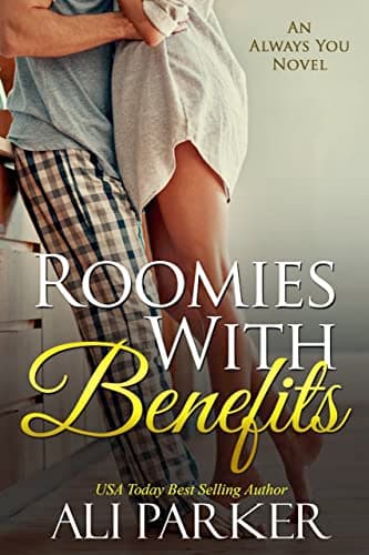 Image of Roomies with Benefits (An Always You Novel Book 2)