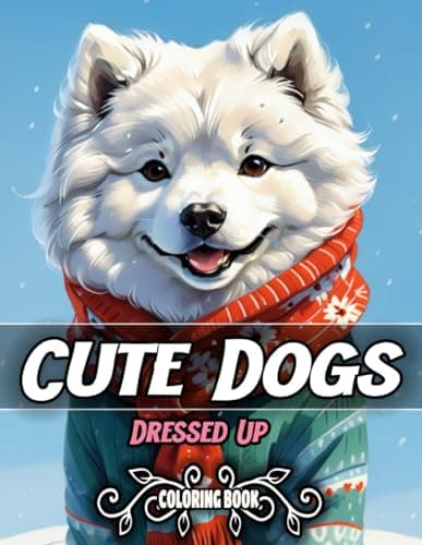 Image of Cute Dogs Dressed Up Coloring Book: 50+ Cute Dogs Dressed In Various Adorable Costumes - Perfect Gift Idea for Dog-Lovers