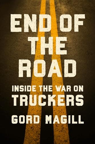 Image of End of the Road: Inside the War on Truckers
