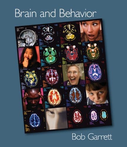 Image of Brain and Behavior: An Introduction to Biopsychology: Written by Bob Garrett, 2003 Edition, (Pap/Cdr) Publisher: Wadsworth Publishing Co Inc [Paperback]
