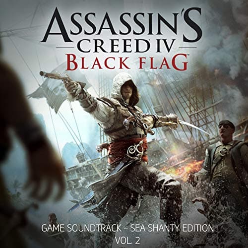 Image of Assassin's Creed 4: Black Flag (Sea Shanty Edition, Vol. 2) [Original Game Soundtrack]