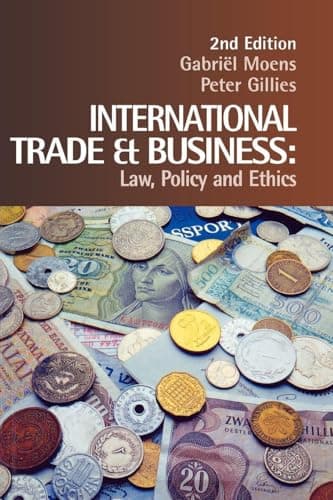 Image of International Trade and Business: Law, Policy and Ethics