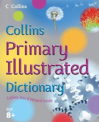 Image of Collins Primary Illustrated Dictionary: Unbeatable support for older learners, at home and in class: No. 7 (Collins Primary Dictionaries)