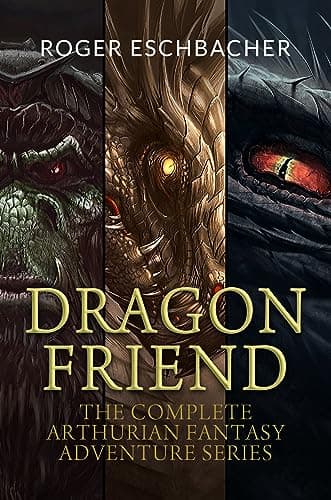 Image of Dragon Friend : The Complete 3 Book Dragon Friend Fantasy Adventure Series (Dragon Friend Fantasy Adventures 4)