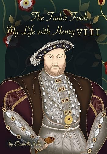 Image of The Tudor Fool: My Life with Henry VIII (The Tudors Series Book 3)