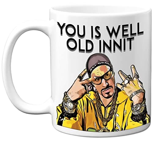 Image of Stuff4 Funny Ali G Birthday Mug for Men Women - Well Old Innit - Rude Birthday Mugs Present Gifts for Friend Auntie Uncle Brother Sister Son Daughter, 11oz Ceramic Coffee Humour Joke Banter Cup
