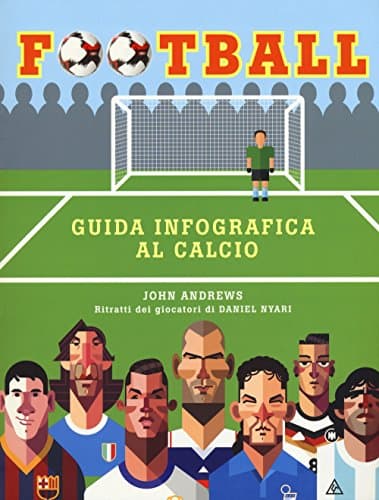 Image of Football. Guida infografica al calcio