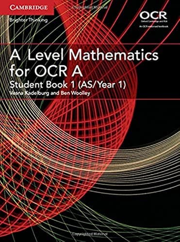 Image of A Level Mathematics for OCR Student Book 1 (AS/Year 1)