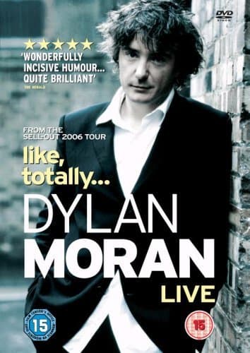 Image of Like, totally... Dylan Moran Live [DVD] [2006]