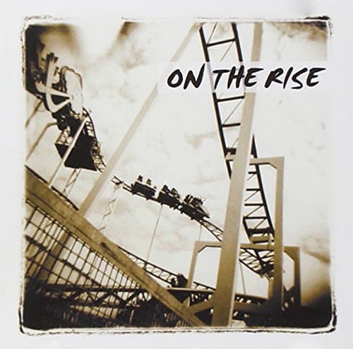 Image of On The Rise
