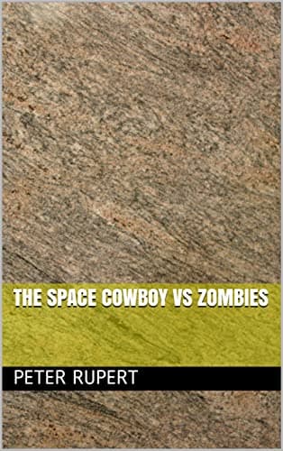 Image of The Space Cowboy VS Zombies