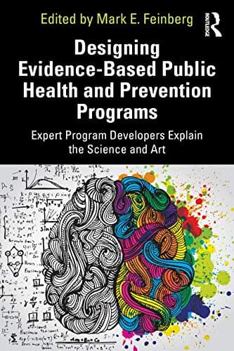 Image of Designing Evidence-Based Public Health and Prevention Programs: Expert Program Developers Explain the Science and Art