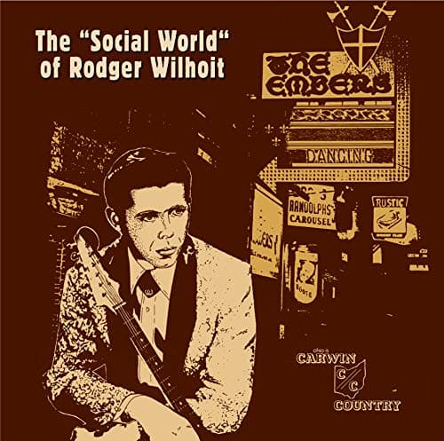 Image of (Green) the Social World of Rodger Wilhoit [VINYL]