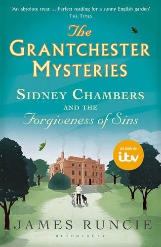 Image of Sidney Chambers and The Forgiveness of Sins (Grantchester) by James Runcie (2016-04-07)