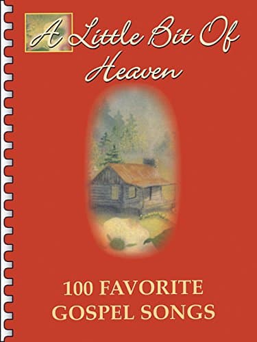 Image of A Little Bit of Heaven: 100 Favorite Gospel Songs