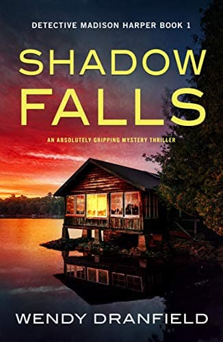 Image of Shadow Falls: An absolutely gripping mystery thriller (Detective Madison Harper Book 1)